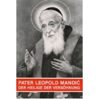 Pater Leopold Mandic Der Heilige der Versöhnung Heftchen Neu 16 Seiten